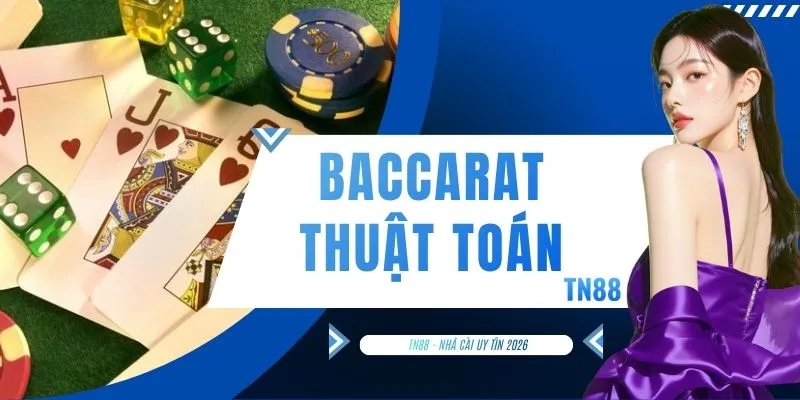 Baccarat Thuật Toán