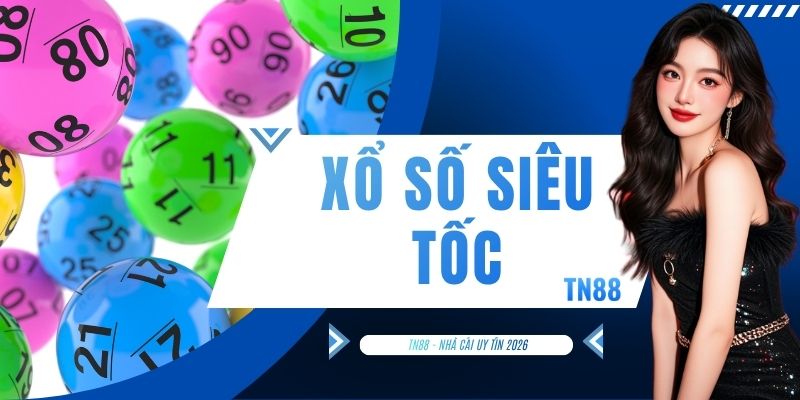 Xổ Số Siêu Tốc
